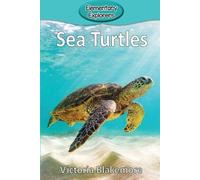 Victoria Blakemore Sea Turtles (Tascabile) Elementary Explorers