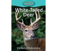 Victoria Blakemore White-Tailed Deer (Tascabile) Elementary Explorers