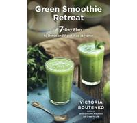 Victoria Boutenko Green Smoothie Retreat (Tascabile)