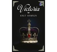Victoria by Knut Hamsun | Masterpiece of Scandinavian Literature