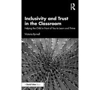 Victoria Byrnell Inclusivity and Trust in the Classroom (Tascabile)