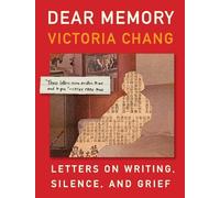 Victoria Chang Dear Memory (Copertina rigida)
