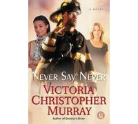 Victoria Christopher Murray Never Say Never (Tascabile)