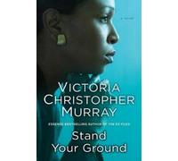 Victoria Christopher Murray Stand Your Ground (Tascabile)