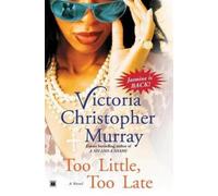 Victoria Christopher Murray Too Little, Too Late (Tascabile)