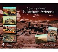 Victoria Clark A Journey Through Northern Arizona (Tascabile)