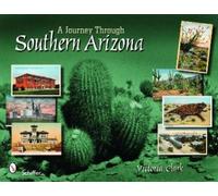 Victoria Clark A Journey through Southern Arizona (Tascabile)