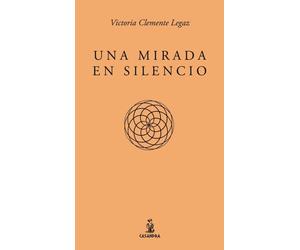 Victoria Clemente Legaz Una mirada en silencio: 3 (Casandra) (Tascabile)
