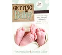 Victoria Collier Jennifer Collier Getting to Baby (Tascabile)