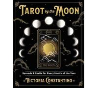 Victoria Constantino Tarot by the Moon (Tascabile)