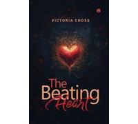 Victoria Cross The Beating Heart (Tascabile)