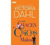 Victoria Dahl Lo que hacen los chicos malos (Tascabile)