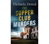 Victoria Dowd THE SUPPER CLUB MURDERS a gripping murder mystery pack (Tascabile)