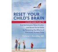 Victoria Dunckley Reset Your Child's Brain (Tascabile)