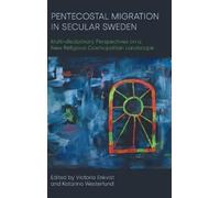 Victoria Enkvist Pentecostal Migration in Secular Sweden (Copertina rigida)