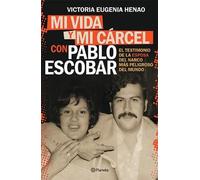 Victoria Eugeni Mi Vida Y Mi Carcel Con Pablo Escobar / My Life and (Tascabile)