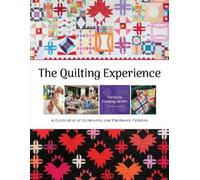Victoria Findlay Wolfe The Quilting Experience (Copertina rigida)