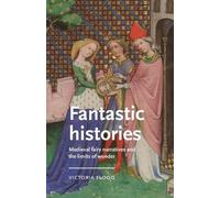 Victoria Flood Fantastic Histories (Tascabile)