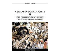 Victoria Forner Verbotene Geschichte II - Die geheime Geschichte der (Tascabile)