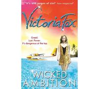 Victoria Fox Wicked Ambition (Tascabile) MIRA