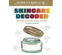 Victoria Fu Gloria Lu Skincare Decoded: Revised and Expanded (Copertina rigida)