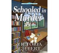 Victoria Gilbert Schooled in Murder (Copertina rigida)