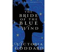 Victoria Goddard The Bride of the Blue Wind (Tascabile)