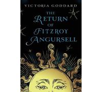 Victoria Goddard The Return of Fitzroy Angursell (Tascabile)