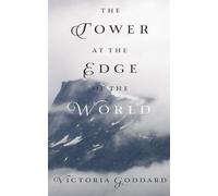 Victoria Goddard The Tower at the Edge of the World (Tascabile)