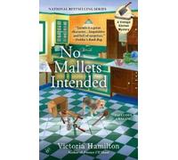Victoria Hamilton No Mallets Intended (Tascabile) Vintage Kitchen Mystery