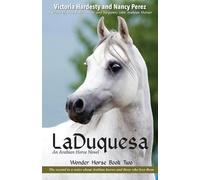 Victoria Hardesty and Nancy Perez LaDuquesa (Tascabile) Wonder Horse Book Two