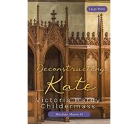Victoria Hardy Childermass Deconstructing Kate (Tascabile) Marduke Manor