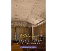 Victoria Hardy Childermass Offstage (Tascabile) Marduke Manor