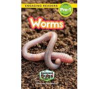 Victoria Hazlehurst Worms (Copertina rigida) Backyard Bugs and Creepy-Crawlies