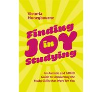 Victoria Honeybourne Finding Joy in Studying (Tascabile)