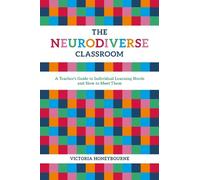 Victoria Honeybourne The Neurodiverse Classroom (Tascabile)