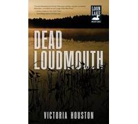 Victoria Houston Dead Loudmouth (Tascabile)