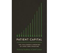 Victoria Ivashina Josh Lerner Patient Capital (Copertina rigida)