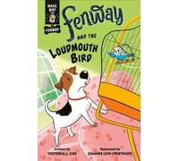 Victoria J. Coe Fenway and The Loudmouth Bird (Copertina rigida)