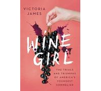 Victoria James Wine Girl (Tascabile)