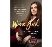 Victoria James Wine Girl (Tascabile)