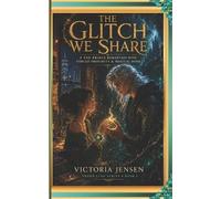 Victoria Jensens The Glitch We Share (Tascabile) Thorn Link Romantasy