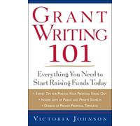 Victoria Johnso Grant Writing 101: Everything You Need to Start Rais (Tascabile)