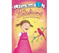 Victoria Kann Pinkalicious and the Pink Parakeet (Copertina rigida)