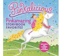Victoria Kann Pinkalicious: Pinkamazing Storybook Favorites (Copertina rigida)