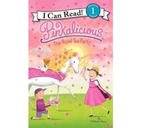 Victoria Kann Pinkalicious: The Royal Tea Party (Copertina rigida)