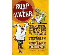 Victoria Kelley Soap and Water (Tascabile)