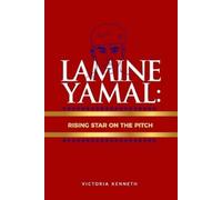 Victoria Kenneth Lamine Yamal (Tascabile)