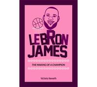 Victoria Kenneth Lebron James (Tascabile)