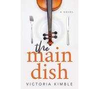 Victoria Kimble The Main Dish (Tascabile)